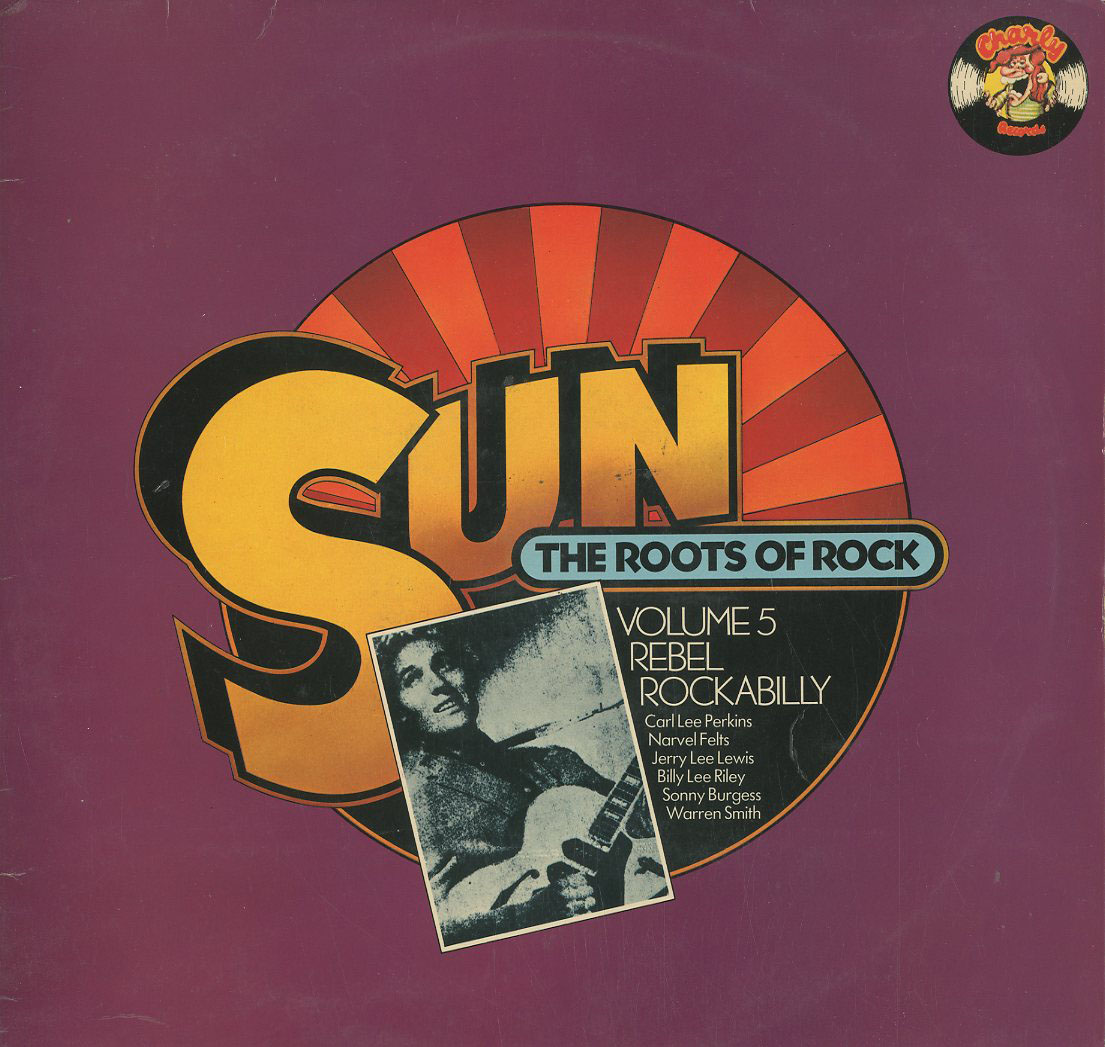 Albumcover SUN Sampler - The Roots of Rock, Vol. 5 Rebel Rockabilly