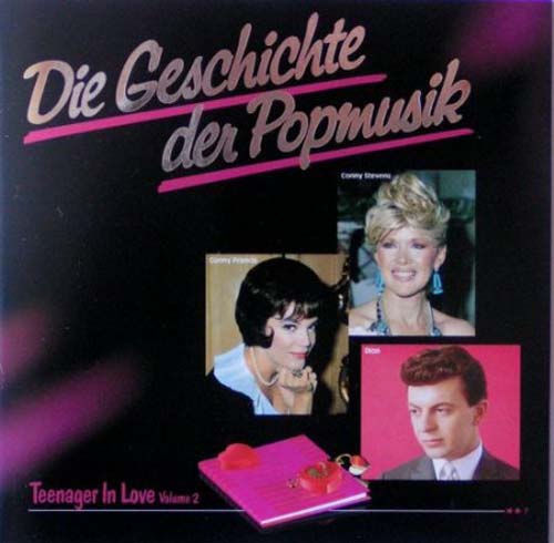 Albumcover Geschichte der Popmusik - Teenager In Love Vol. 2 -  Die Geschichte der Popmusik (7)