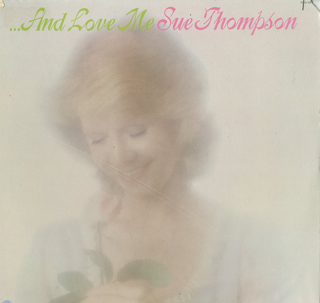 Albumcover Sue Thompson - ... And Love Me