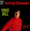 Cover: Hill, Vince - You Forgot To Remember