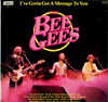 Cover: Bee Gees, The - Ive Gotta Get a Message To You sowie Word,, Railroad, One Million Years, Elisa u.a. (1965 bis 1977uk