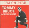 Cover: Bruce, Tommy - Im On Fire