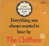 Cover: The Chiffons - The Chiffons / Everything You Always Wanted to Hear