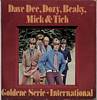 Cover: Dave Dee, Dozy, Beaky, Mick & Tich - Dave Dee, Dozy, Beaky, Mick & Tich / Goldene Serie - International