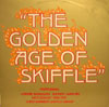 Cover: Chris Barber / Dick Bishop Skiffle Group - Chris Barber / Dick Bishop Skiffle Group / The Golden Age of Skiffle - The Chris  Barber / Dick Bishop Skiffle Group