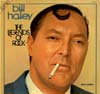 Cover: Haley & The Comets, Bill - Bill Haley - The Legends Of Rock (DLP)