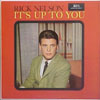 Cover: Nelson, Rick - Its Up to You