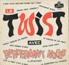 Cover: Pierre Noles (Peppermint Noles) - Le Twist Avec Peppermint Noles et l´ensemble Fan-Club