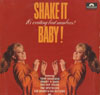 Cover: Various Artists of the 60s - Shake it Baby 