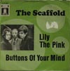 Cover: The Scaffold - The Scaffold / Lilly The Pink /Buttons Of Your Mind