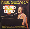 Cover: Sedaka, Neil - Stupid Cupid