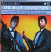 Cover: Blue Diamonds - De Beste Van The Blue Diamonds <br>(Music for Millions)