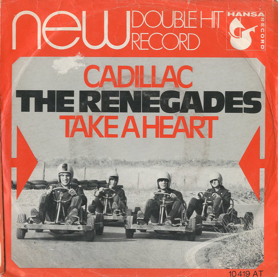 Albumcover The Renegades - Cadillac / Take A Heart