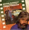 Cover: McDonald, Michael - Sweet Freedom (Theme From