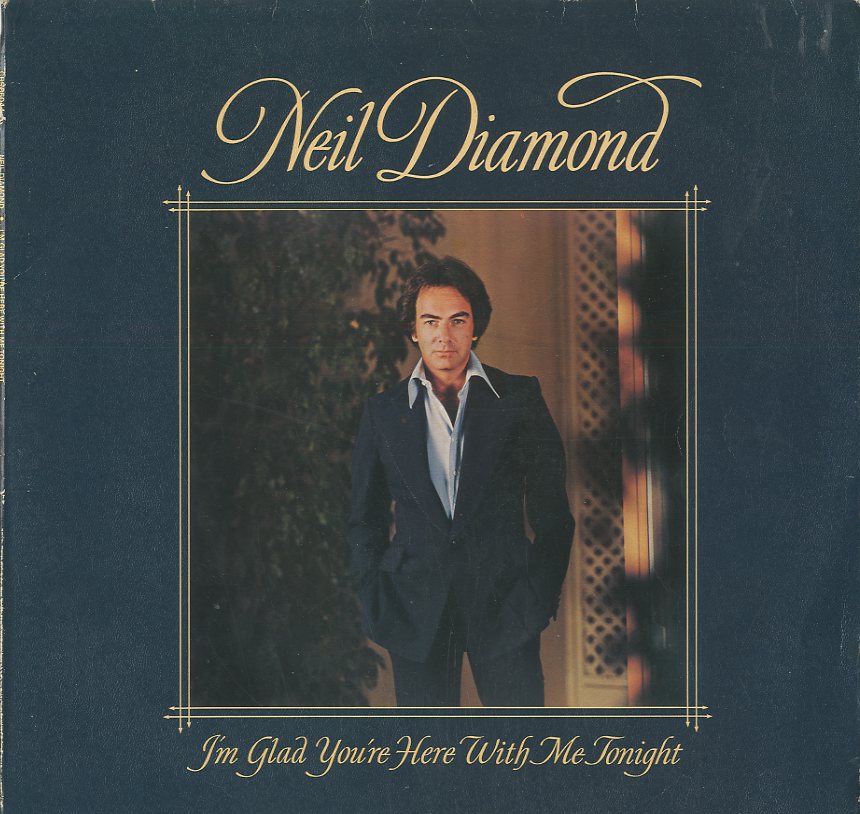 Albumcover Neil Diamond - I´m Glad You´re Here With Me Tonight