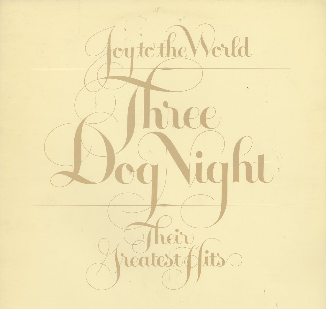 Albumcover Three Dog Night - Joy To the World - Their Greatest Hits