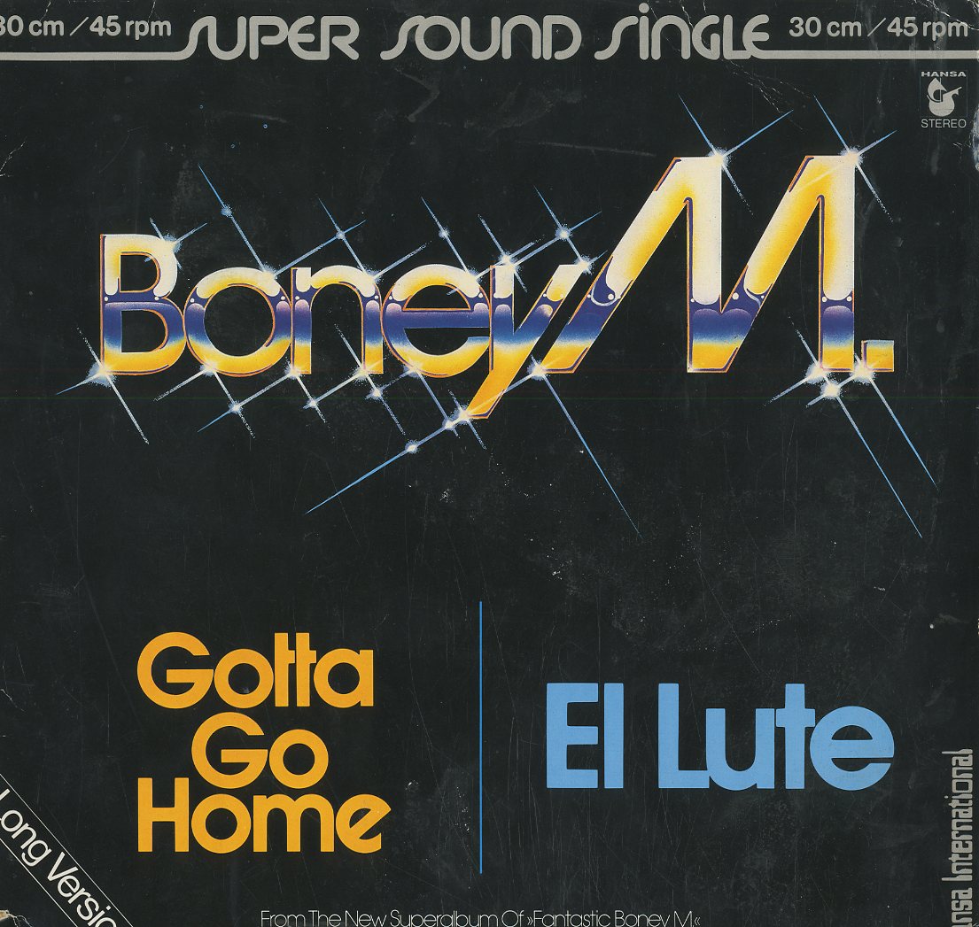 Albumcover Boney M. - Gotta Go Home / El Lute (Long Version) Maxi