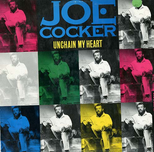 Albumcover Joe Cocker - Unchain My Heart (Maxi Single)