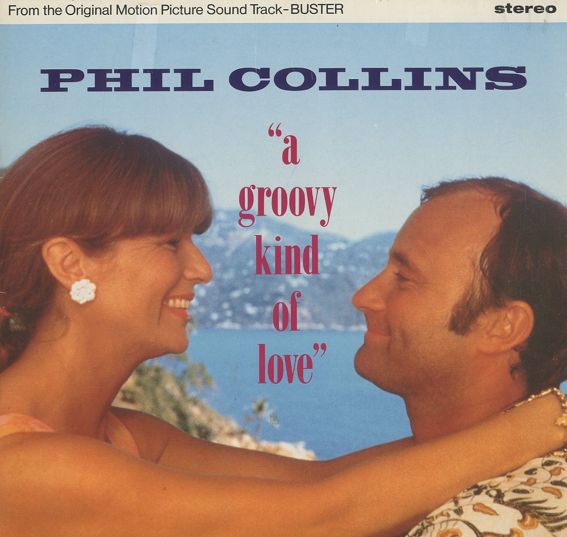Albumcover Phil Collins - A Groovy Kind Of Love / Big Noise (Instrumental)  (45 RPM Maxi)