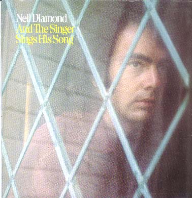 Albumcover Neil Diamond - And The Singer Sang His Song