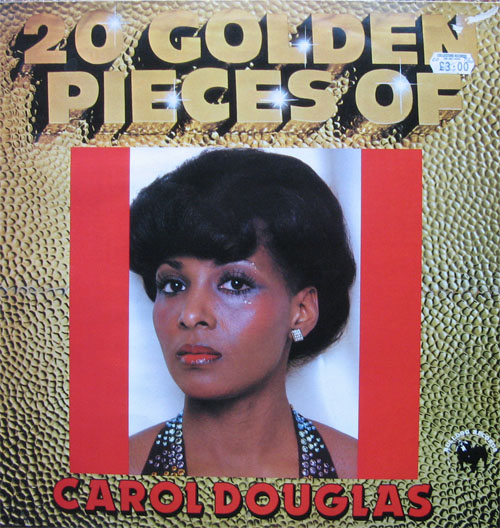 Albumcover Carol Douglas - 20 Golden Pieces of Carol Douglas