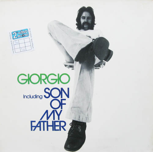 Albumcover Giorgio Moroder - Giorgio - including Son Of My Father