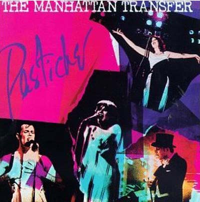 Albumcover The Manhattan Transfer - Pastiche