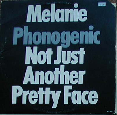 Albumcover Melanie - Phonogenic  (Not Just Another Pretty Face)