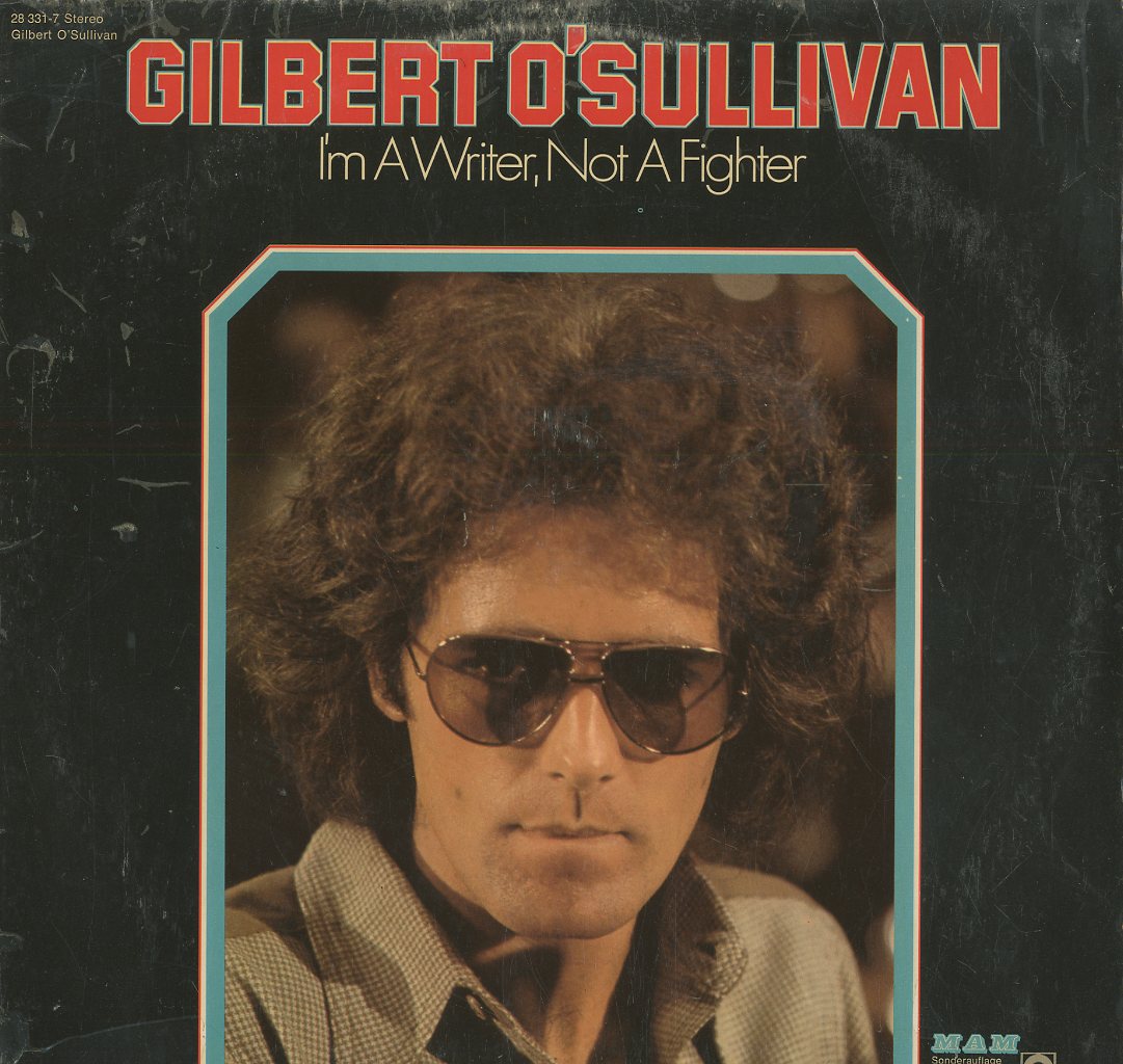Albumcover Gilbert O´Sullivan - I´m A Writer Not A Fighter (Club Ed.)