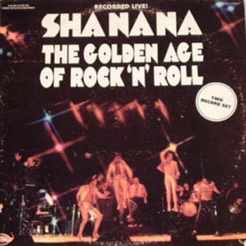 Albumcover Sha Na Na - Golden age Of Rock´n´Roll (DLP)