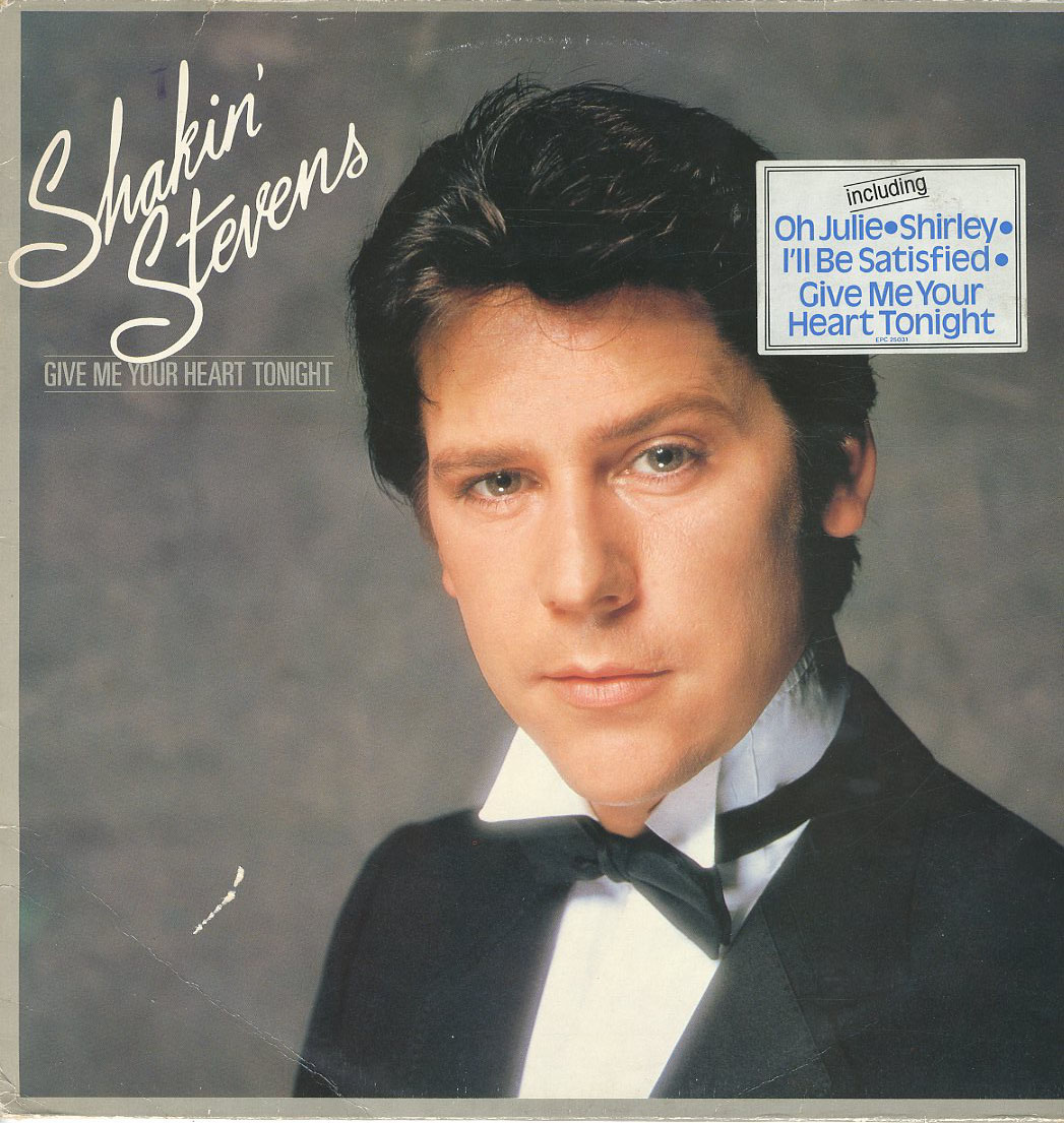 Albumcover Shakin´ Stevens - Give Me Your Heart Tonight