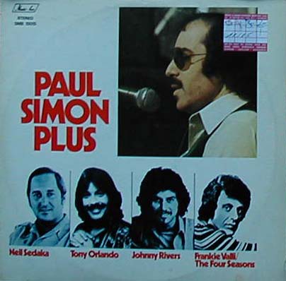 Albumcover Various Artists of the 60s - Paul Simon Plus...Neil Sedaka, Tony Orlando, Johnny Rivers, Frankie Valli/The Four Seasons