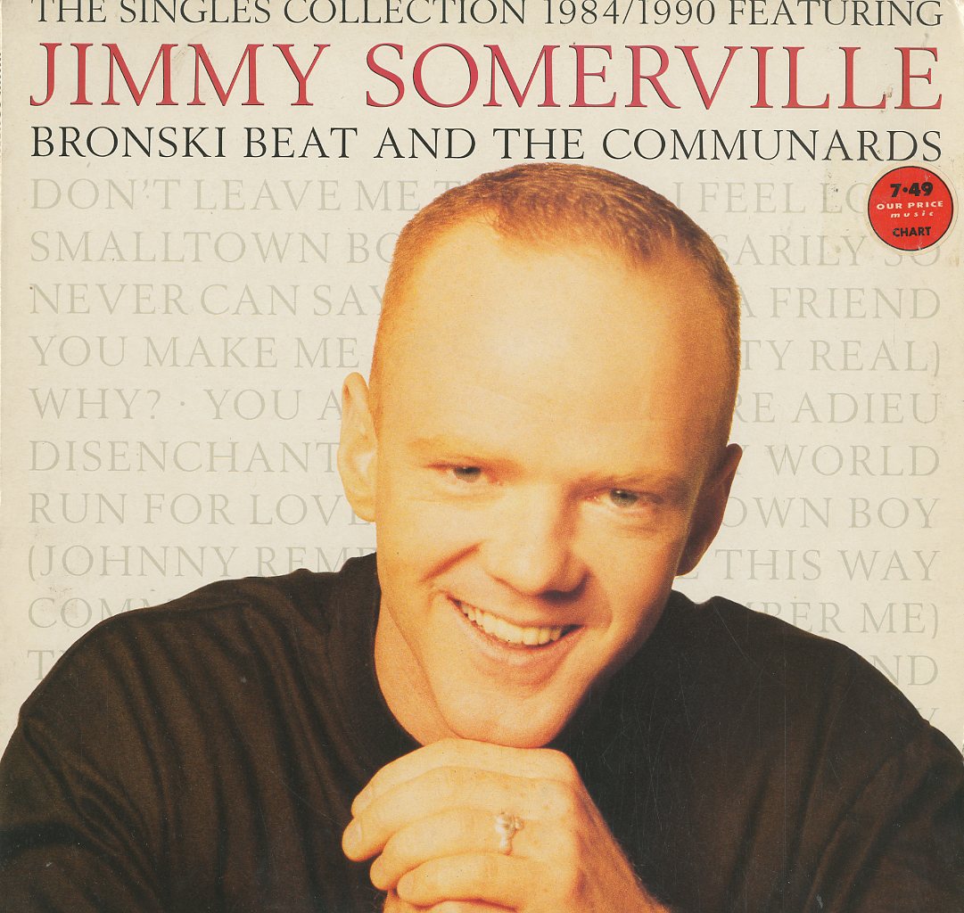 Albumcover Jimmy Somerville - The Singles Collection 1984 - 1990, Featuring Bronski Beat And The Communards