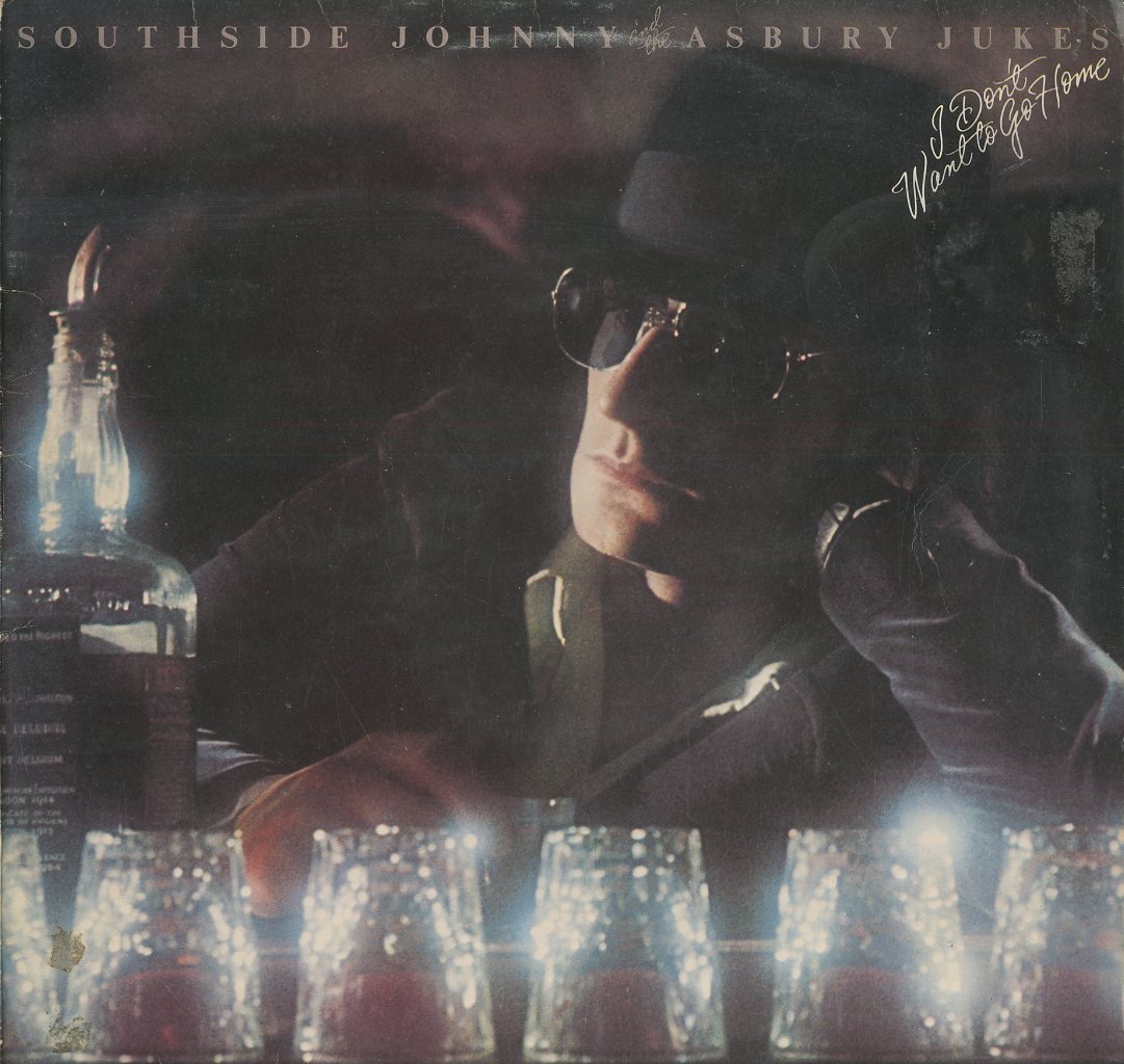 Albumcover Southside Johnny - I Dont Want to Go Home