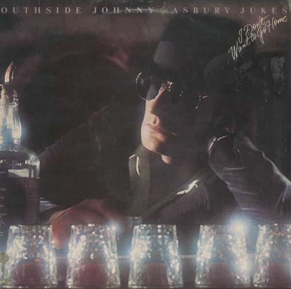 Albumcover Southside Johnny - I Dont Want to Go Home