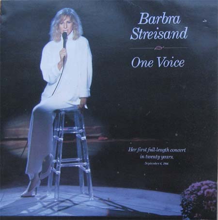 Albumcover Streisand, Barbara - One Voice - Her First Full Length Concert in Twenty Years, September 6, 1986
