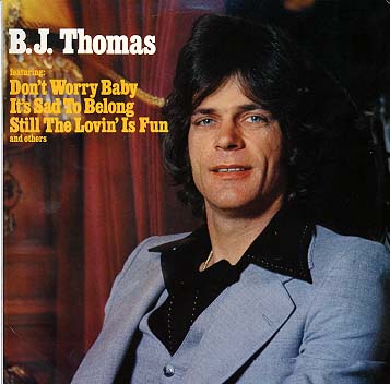 Albumcover B.J. Thomas - B.J.Thomas, featuring Don´t Worry Baby