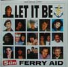 Cover: Ferry Aid: Let it Be - Let it Be (Maxi Single)