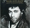 Cover: Bob Geldorf - Bob Geldorf / Deep In The Heart Of Nowhere