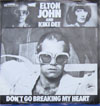 Cover: John, Elton und Kiki Dee - Don´t Go Breaking My Heart / Snow Queen