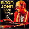 Cover: John, Elton - Live 17.11.70