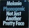 Cover: Melanie - Phonogenic  (Not Just Another Pretty Face)