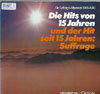 Cover: Werbeplatten - Die Suffrage-Hitparade 1965-1980 . Die Hits von 15 Jahren und der Hit seit 15 Jahren: Suffrage