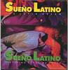 Cover: Sueno Latino, feat. Carolina Damas - Sueno Latino - The Latin Dream Mix (12" Maxi Single 45 RPM)