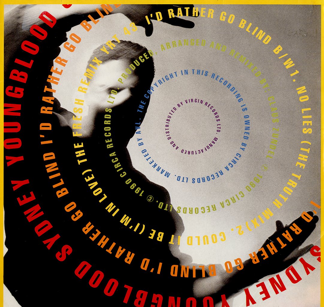 Albumcover Youngblood - I d Rather Go Blind / No Lies / Could It Be <br>
12" Maxi 45 RPM