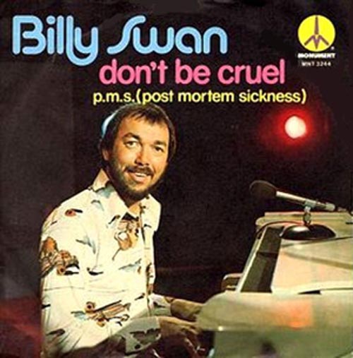 Albumcover Billy Swan - Dont Be Cruel / p.m.s. (post mortem sickness)