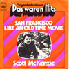 Cover: Scott McKenzie - San Francisco / Like An Old Time Movie