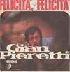 Cover: Gian Pieretti - Felicita Fekicita / Bla Bla Bla