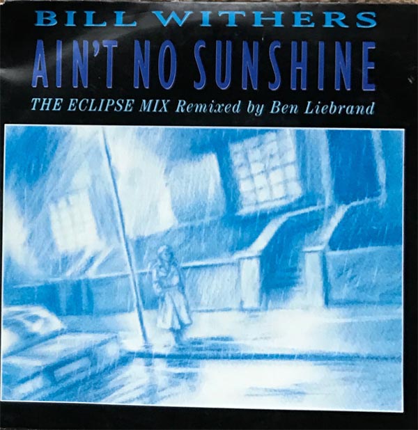Albumcover Bill Withers - Aint No Sinshine: The Original Version (1977) + The Eclipse Mix (1988)