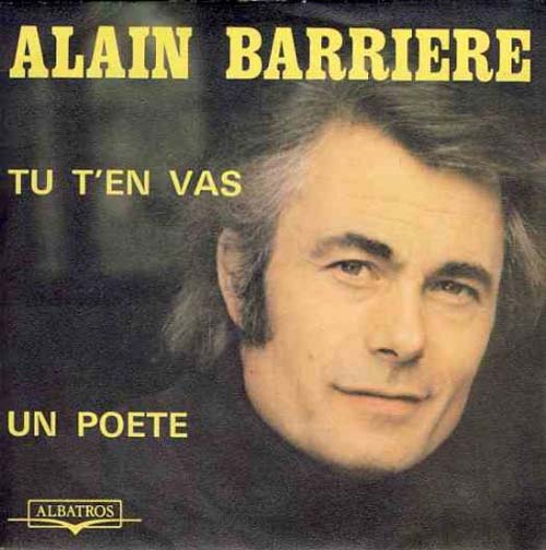 Albumcover Alain Barriere - Tu T´en Vas  /  Un Poete